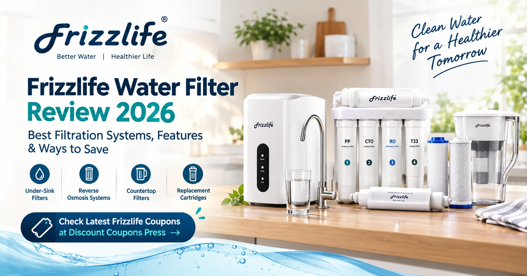 Frizzlife water filtration systems and replacement filters with a guide to product features and discount offers Copy